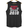 My Happy Class Is Outta Here 2018 Graduation Unisex Tank Top