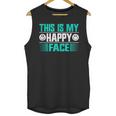 This Is My Happy Face Introvert Unisex Tank Top This Is My Happy Face Introvert Unisex Tank Top