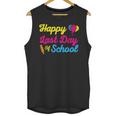 Happy Last Day Of School Graduation Teacher Students T-Shirt Unisex Tank Top
