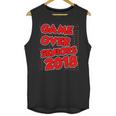 High School Graduation Tshirt Game Over Senior Class Of 2018 Unisex Tank Top