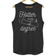 Hotter By One Degree 2018 Graduation Tee Unisex Tank Top