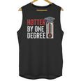 Hotter By One Degree Phd MBA College Graduation Unisex Tank Top