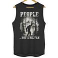 Introvert Bigfoot People Not A Big Fan Dad Joke Unisex Tank Top Introvert Bigfoot People Not A Big Fan Dad Joke Unisex Tank Top