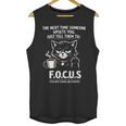 Introvert Cat Coffee Sarcastic Dark Humor Focus Meme Graphic Unisex Tank Top