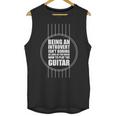 Introvert Guitarist Play Guitar Instrument Music Acoustic Unisex Tank Top Introvert Guitarist Play Guitar Instrument Music Acoustic Unisex Tank Top