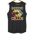 Im An Introvert Unless You Talk About Cellos Unisex Tank Top Im An Introvert Unless You Talk About Cellos Unisex Tank Top
