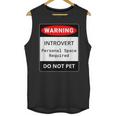 Introvert Warning Danger Do Not Pet Disturb Anti-Social Unisex Tank Top Introvert Warning Danger Do Not Pet Disturb Anti-Social Unisex Tank Top