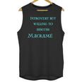 Introvert But Willing To Discuss Macramé Unisex Tank Top Introvert But Willing To Discuss Macramé Unisex Tank Top