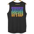 Introverted But Willing To Discuss 90's Rap Unisex Tank Top Introverted But Willing To Discuss 90's Rap Unisex Tank Top