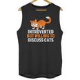 Introverts Cat Lover Introvert Antisocial Cats Anti Social Unisex Tank Top