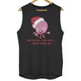 Jingle All The Way Away From Me This Christmas For Introvert Unisex Tank Top