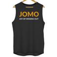 JOMO Joy Of Missing Out Introvert Unisex Tank Top JOMO Joy Of Missing Out Introvert Unisex Tank Top