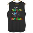 I Just Crushed Preschool Monster Graduation Unisex Tank Top