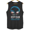 Keep Calm Earthlings Are Strange Alien Introvert Unisex Tank Top Keep Calm Earthlings Are Strange Alien Introvert Unisex Tank Top