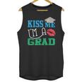 Kiss Me I'm A Grad 2018 Senior Graduation Unisex Tank Top