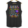 Last Days Of Kindergarten Graduation 2025 Graduate Boys Girl Unisex Tank Top