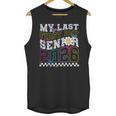 My Last First Day Senior 2026 Graduation Class Of 2026 Unisex Tank Top