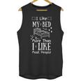 I Love My Bed More Than I Like Most People Introvert Pyjamas Unisex Tank Top I Love My Bed More Than I Like Most People Introvert Pyjamas Unisex Tank Top