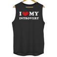 I Love My Introvert I Heart My Introvert Unisex Tank Top I Love My Introvert I Heart My Introvert Unisex Tank Top