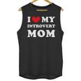 I Love My Introvert Mom I Heart My Introvert Mom Unisex Tank Top I Love My Introvert Mom I Heart My Introvert Mom Unisex Tank Top