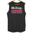 Master Of Engineering Engineer Master Graduation Unisex Tank Top