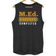 Master Graduation Completed Master Of Education Teacher Men Women Unisex Tank Top