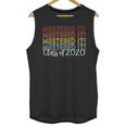 Mastered It 2020 Masters Degree Graduation For Him Her Unisex Tank Top