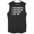 MELANATED BACHELORS MASTERS DR Doctor Graduation Unisex Tank Top