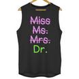 MIss Ms Mrs Dr Graduation Phd Pink And Green Class 2021 Unisex Tank Top