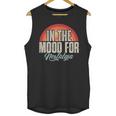 In The Mood For Nostalgia Vintage 80s 90s Retro Unisex Tank Top