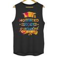 Motivated Educated Graduated Graduation Unisex Tank Top