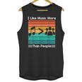 I Like Music More Than People Introvert Saying Quote Unisex Tank Top I Like Music More Than People Introvert Saying Quote Unisex Tank Top