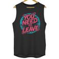 You Need To Leave Introvert Mood Space Unisex Tank Top You Need To Leave Introvert Mood Space Unisex Tank Top