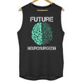 Neuro Surgeon Brain Student Graduation Future Neurosurgeon Unisex Tank Top