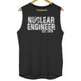 Nuclear Engineer Graduation Shirt New Nuclear Engineer Unisex Tank Top