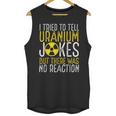 Nuclear Engineer Student Graduation Nuclear Engineering Unisex Tank Top
