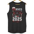 Nurse Earned It 2025 Nurse Graduation RN LPN Class Of 2025 Unisex Tank Top