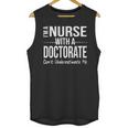 Nurse PhD Doctorate Graduation Doctor Nursing Practice Unisex Tank Top