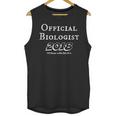 Official BiologistShirt Biologist Graduation Shirt Unisex Tank Top