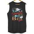 OK I Graduated Can I Go Back To Bed Now Graduation Unisex Tank Top