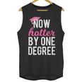 One Degree Hotter Class Of 2018 Graduation T-Shirt Unisex Tank Top