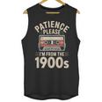 Patience Please I'm From The 1900s Cassette Unisex Tank Top Patience Please I'm From The 1900s Cassette Unisex Tank Top