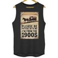 Be Patient With Me I'm From The 1900s Birthday Retirement Unisex Tank Top