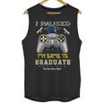 I Paused My Game To Graduate Class Of 2023 Gamer Graduation Unisex Tank Top