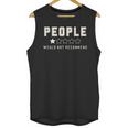 People One Star Rating Would Not Recommend Introverts Unisex Tank Top People One Star Rating Would Not Recommend Introverts Unisex Tank Top