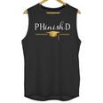 PhD Doctorate Graduation For PhD Student Graduate Degree Unisex Tank Top