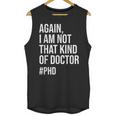 PHD Doctorate Phinished Doctoral Degree PHD Graduation Unisex Tank Top