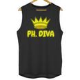 PhD Graduation Ph Diva t Shirt Phdiva Phd t Unisex Tank Top