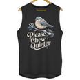 Please Chew Quieter Introvert Christmas Bird Lover Unisex Tank Top Please Chew Quieter Introvert Christmas Bird Lover Unisex Tank Top