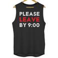 Please Leave By 9 Introvert Party Anti-Social Birthday Unisex Tank Top